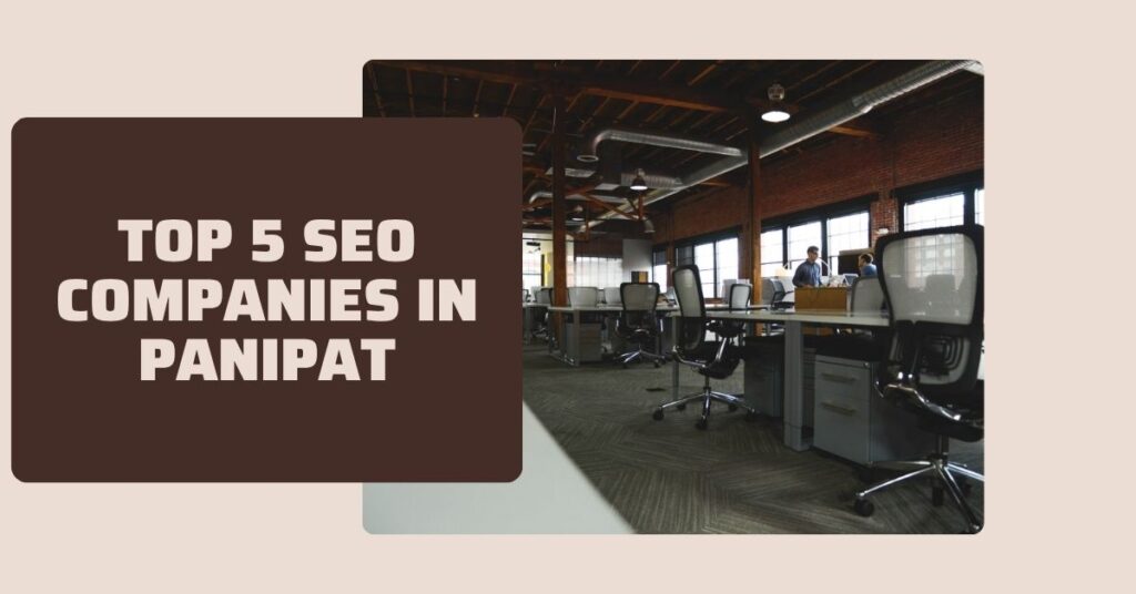 Top 5 SEO Companies in Panipat